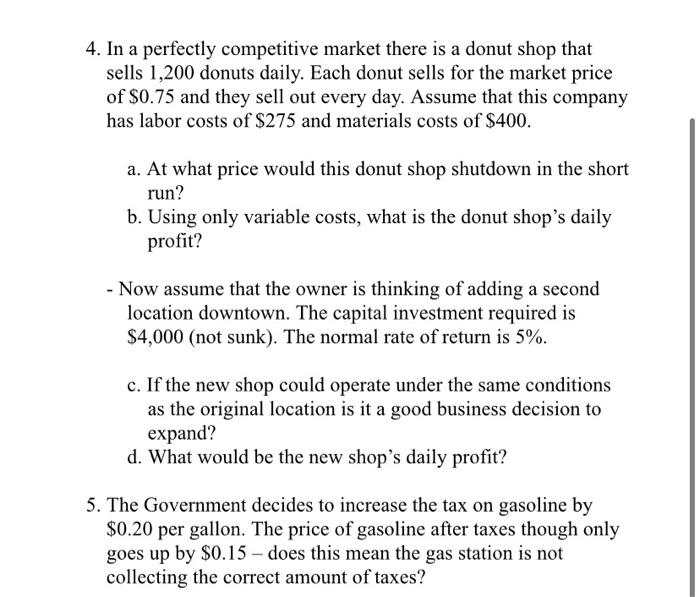 Solved 4. In a perfectly competitive market there is a donut | Chegg.com