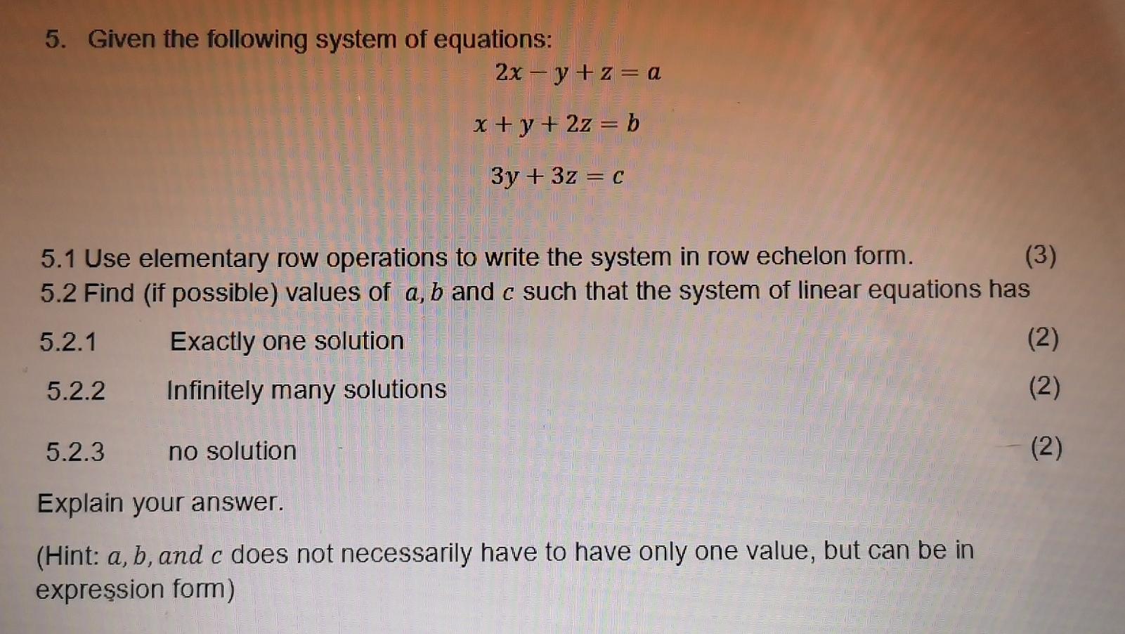 Solved 5. Given the following system of equations: 2x -y +z= | Chegg.com
