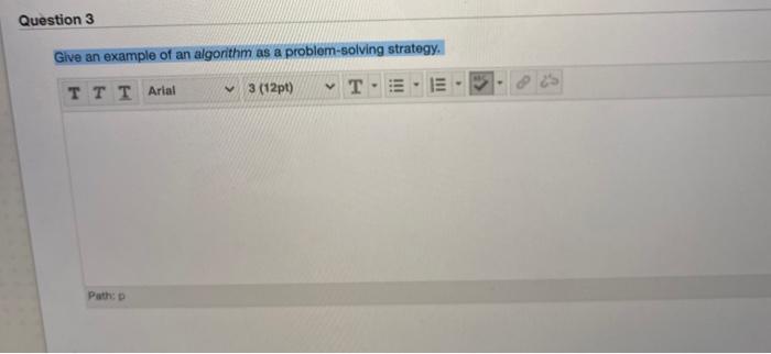 Solved Question 3 Give an example of an algorithm as a | Chegg.com