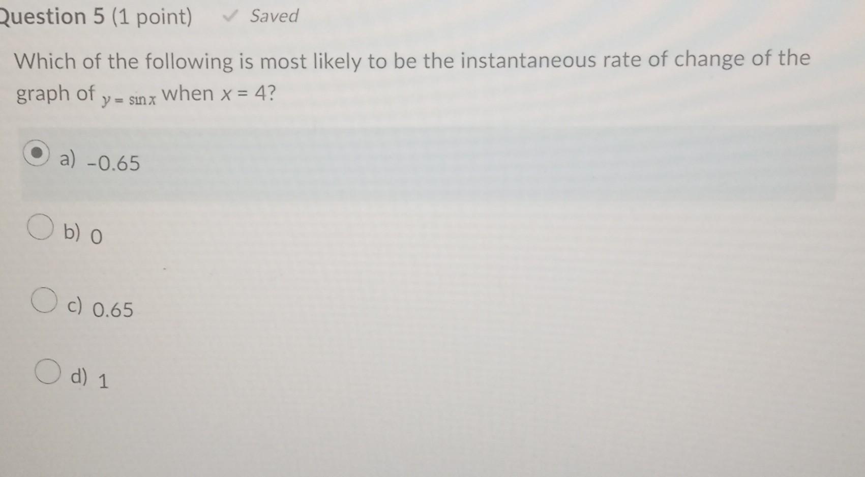 Solved Which of the following is most likely to be the | Chegg.com