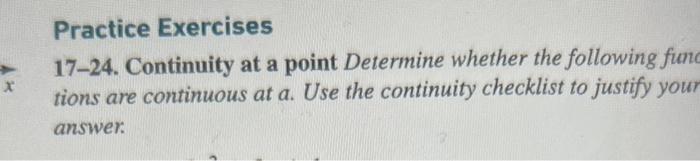 Solved Practice Exercises 17-24. Continuity at a point | Chegg.com