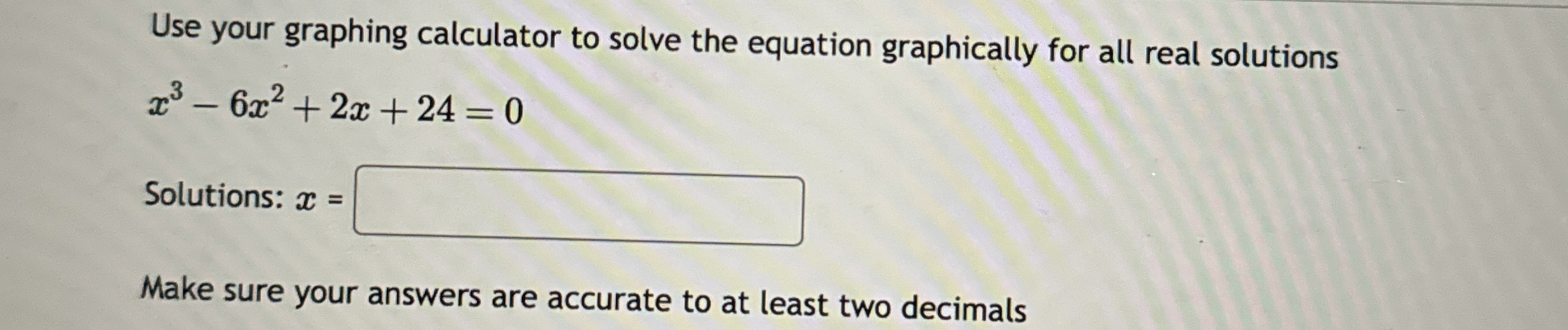 Solved Use your graphing calculator to solve the equation | Chegg.com