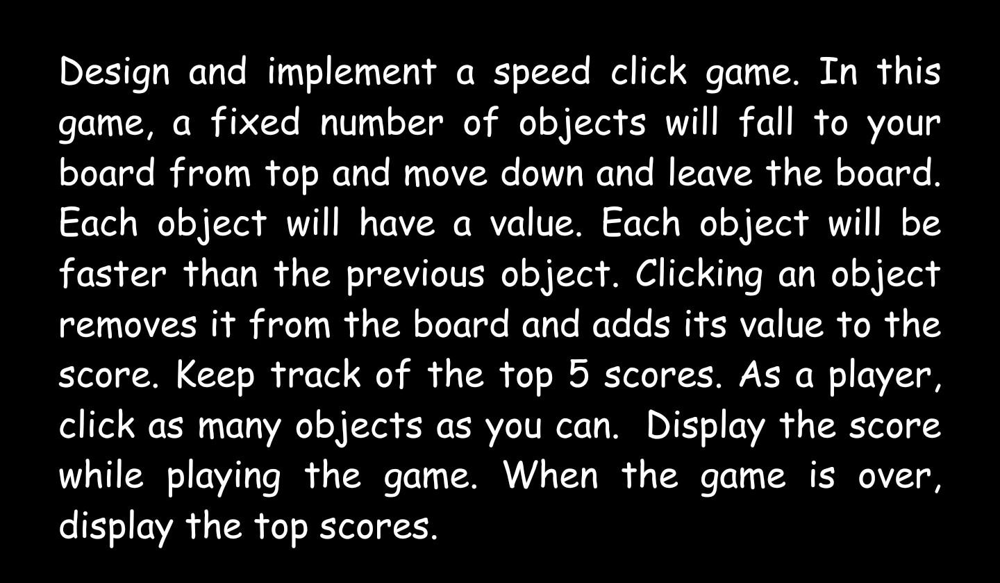 Solved Design and implement a speed click game. In this