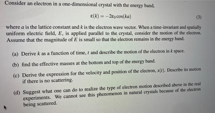 Solved Consider an electron in a one-dimensional crystal | Chegg.com