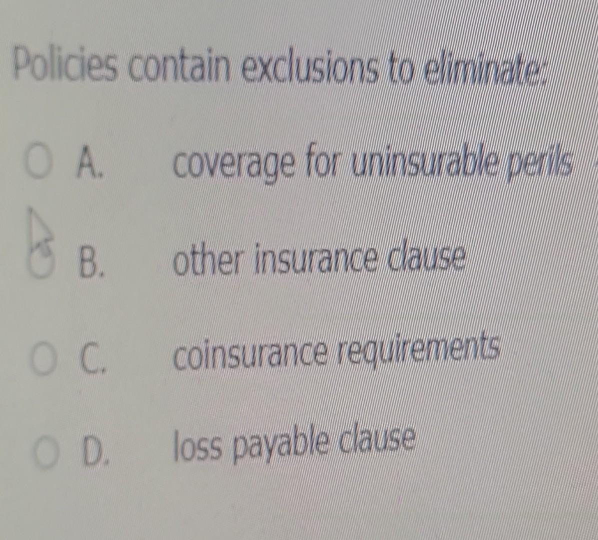 13. What Are The Common Exclusions In Insurance Policies?