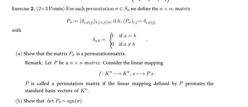 Solved Exercise 2. (2+3 Points) For each permutation σ∈Sn we | Chegg.com