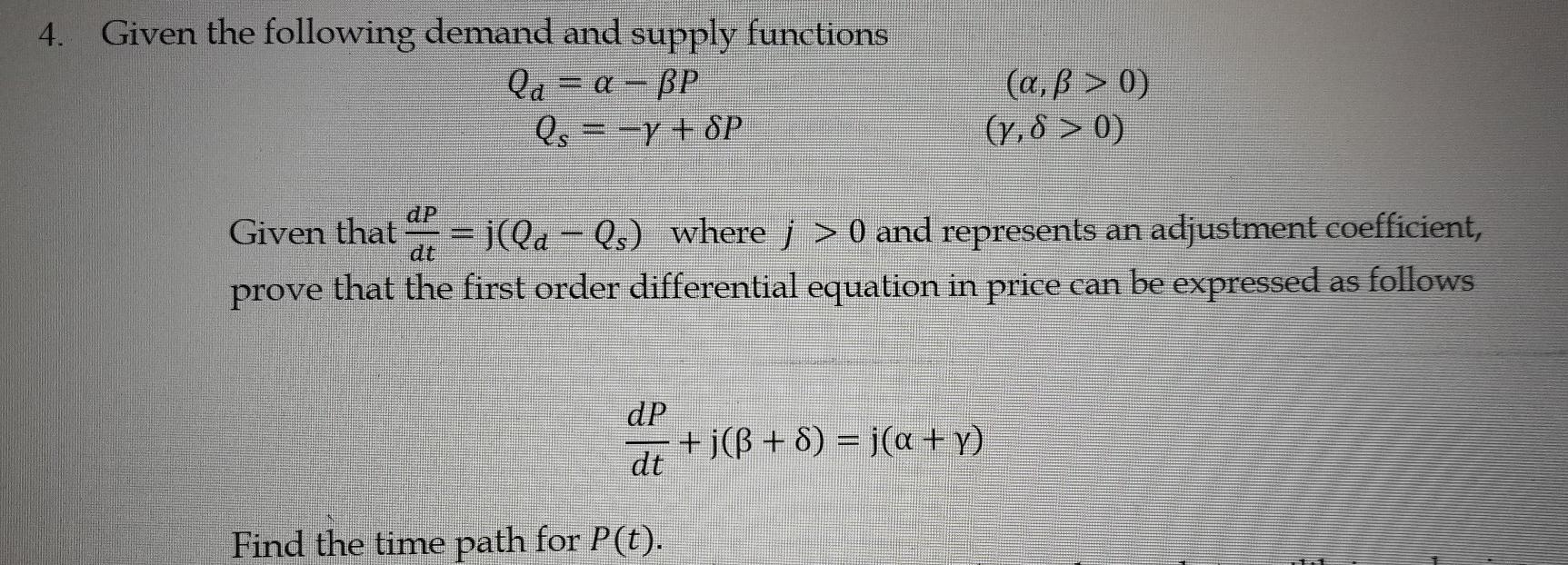 Solved 4. Given the following demand and supply functions Qd | Chegg.com