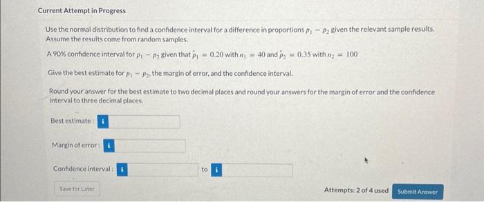 Solved Use the normal distribution to find a confidence | Chegg.com