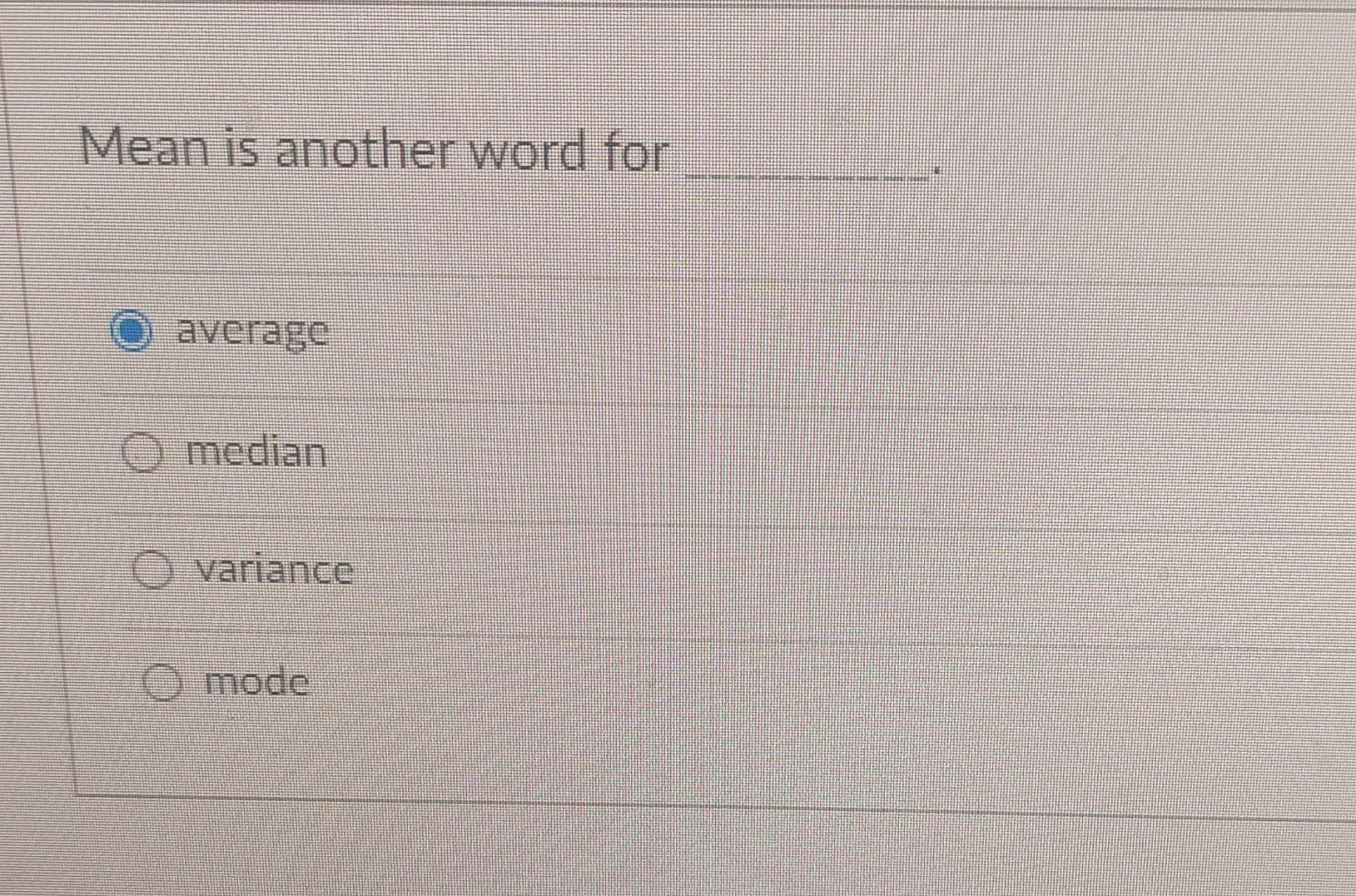 mean-is-another-word-for-average-median-variance-mode-chegg