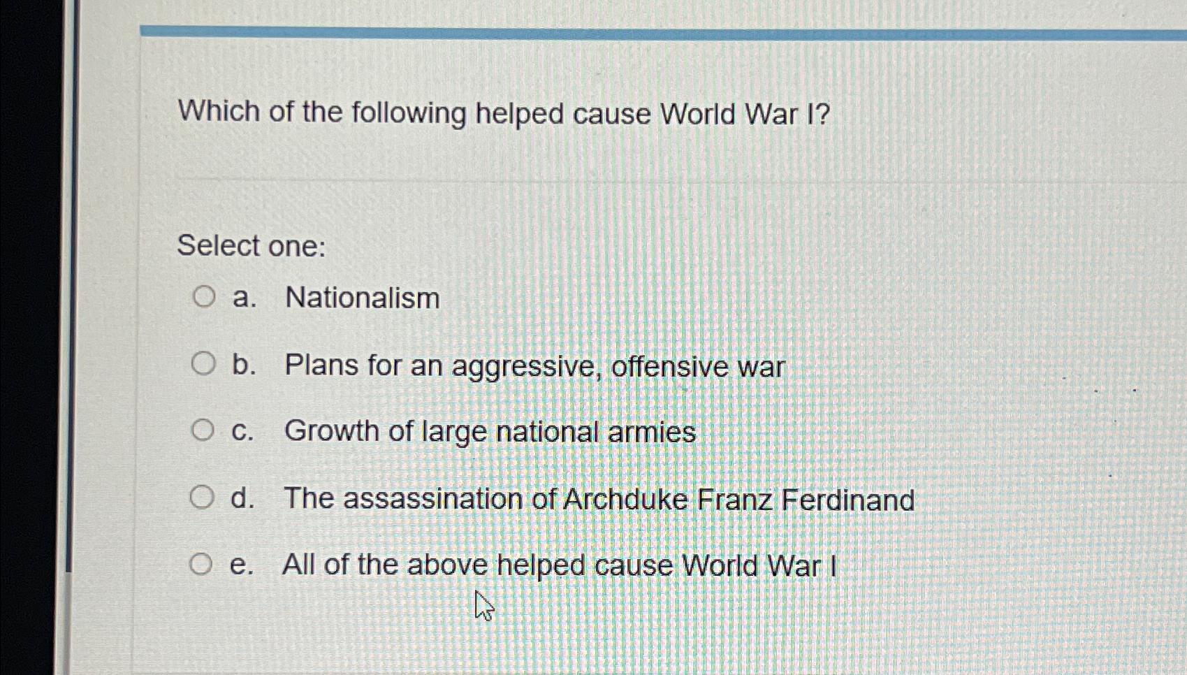 Solved Which of the following helped cause World War | Chegg.com