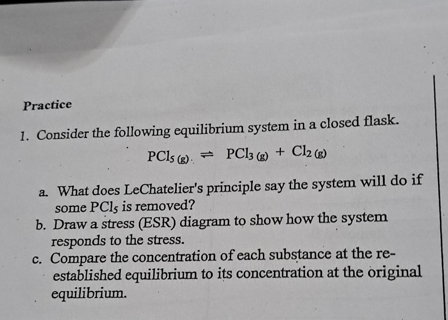 Solved 1. Consider The Following Equilibrium System In A | Chegg.com