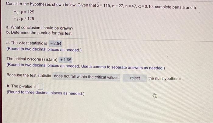 Solved Consider The Hypotheses Shown Below Given That X Chegg Com