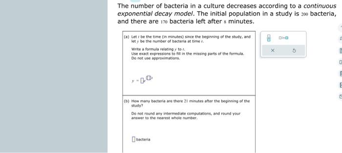 Solved The number of bacteria in a culture decreases | Chegg.com
