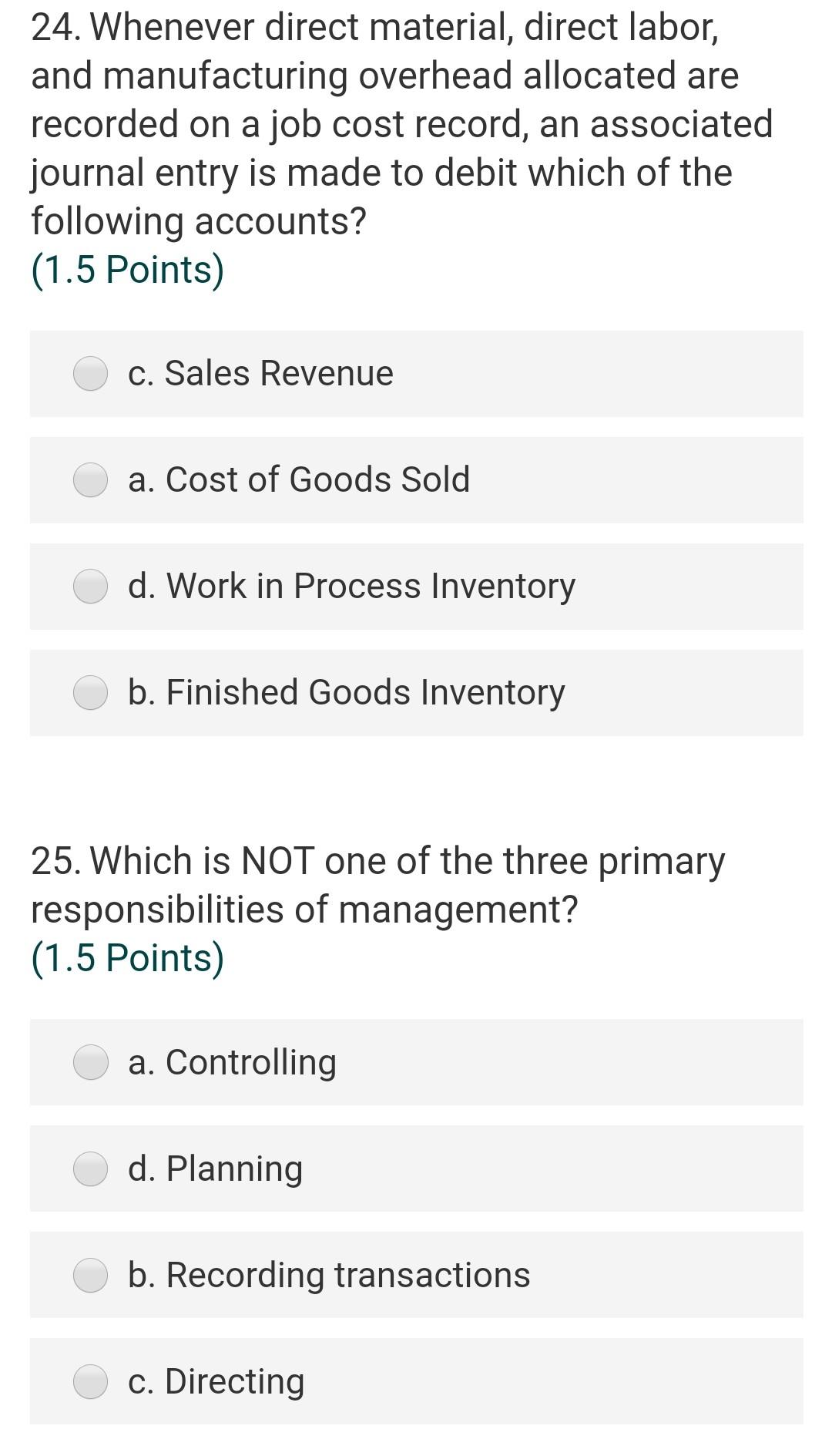 Solved 24. Whenever direct material, direct labor, and