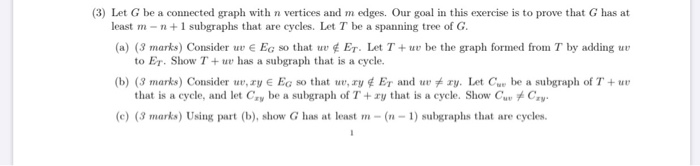 Solved (3) Let G be a connected graph with n vertices and m | Chegg.com