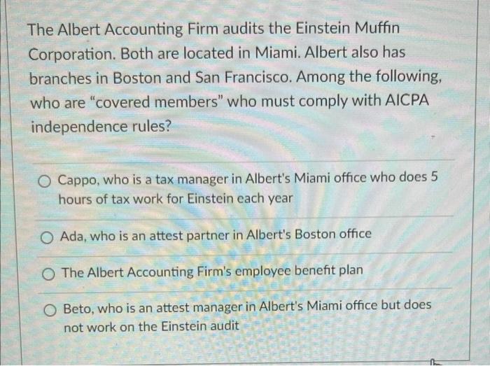 Solved The Albert Accounting Firm audits the Einstein Muffin