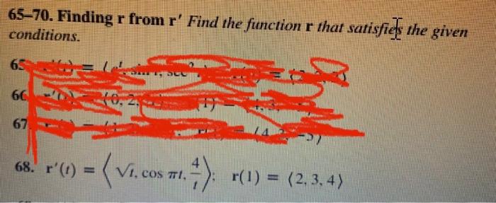 Solved 65–70. Finding r from r' Find the function r that | Chegg.com