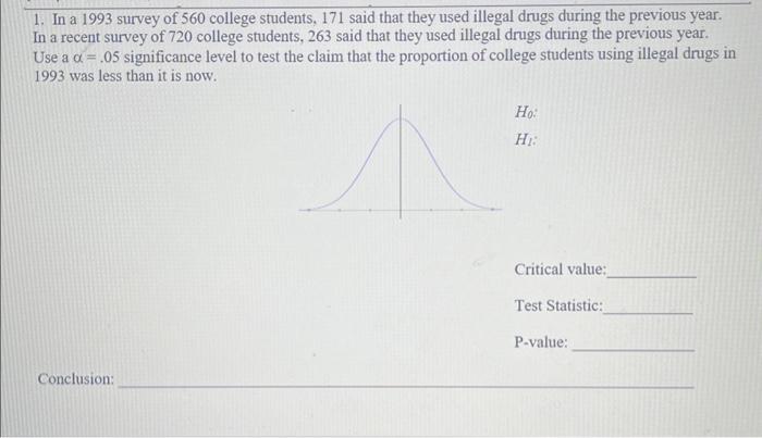 Solved 1. In a 1993 survey of 560 college students, 171 said | Chegg.com