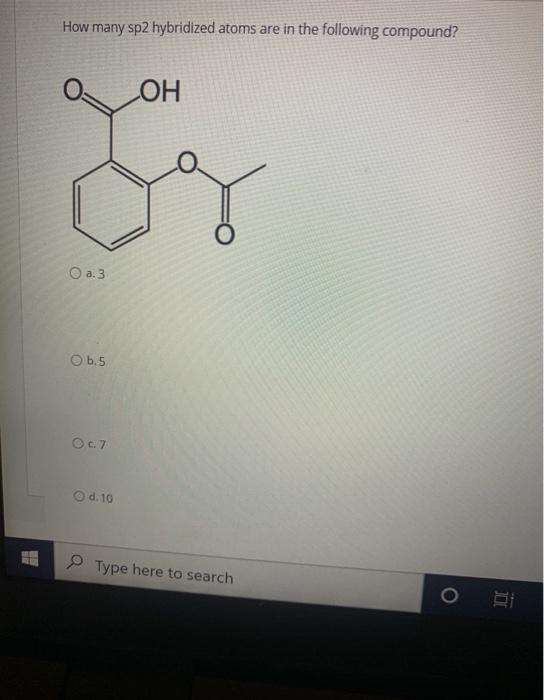 Solved How many sp2 hybridized atoms are in the following | Chegg.com