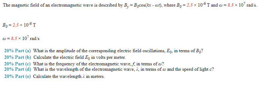 Solved The magnetic field of an electromagnetic wave is | Chegg.com