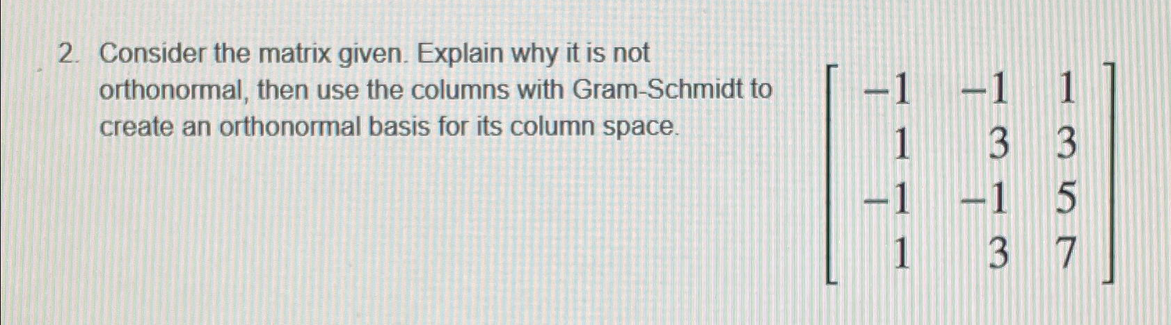 Solved Consider the matrix given. Explain why it is not | Chegg.com