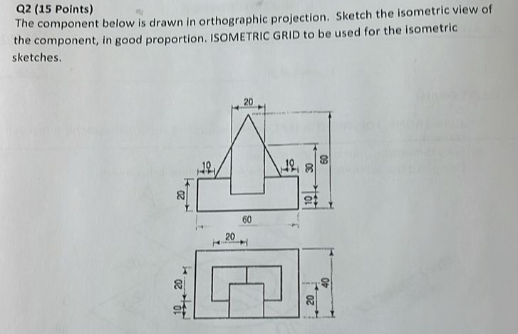Solved Q2 (15 ﻿Points)The component below is drawn in | Chegg.com