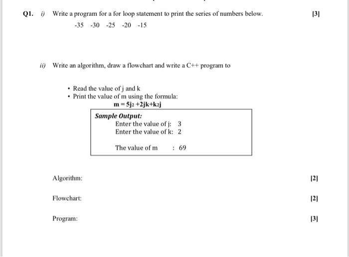 Solved 131 Q1. i) Write a program for a for loop statement | Chegg.com