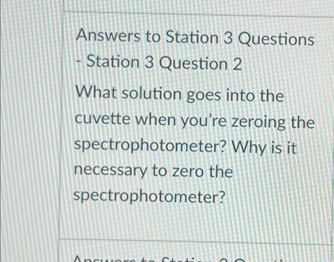 Solved Answers to Station 3 ﻿QuestionsStation 3 ﻿Question