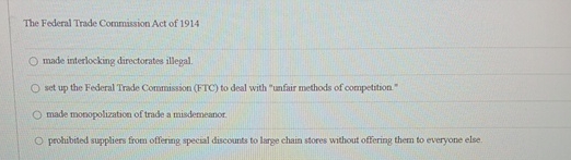 Solved The Fedenal Trade Commission Act Of 1914made Chegg Solved The Fedenal Trade Commission Act Of 1914made Chegg