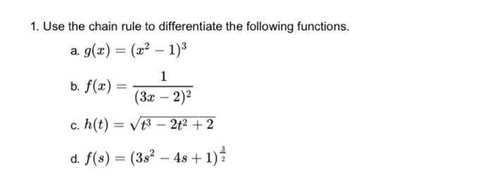 Solved 1. Use the chain rule to differentiate the following | Chegg.com