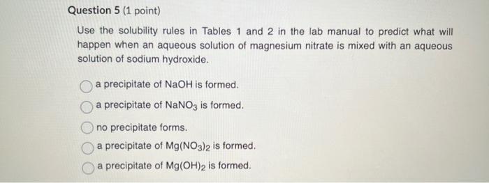 Solved Use The Solubility Rules In Tables 1 And 2 In The Lab 0689