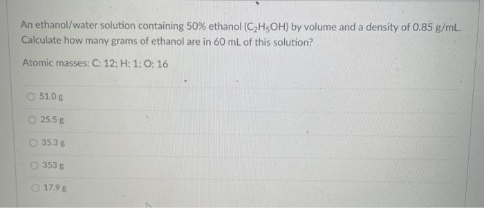 Solved An Ethanol/water Solution Containing 50% Ethanol | Chegg.com