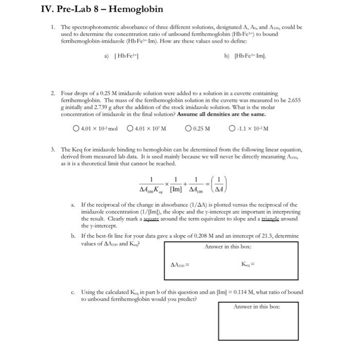 Solved IV. Pre-Lab 8 - Hemoglobin 1. The spectrophotometric | Chegg.com