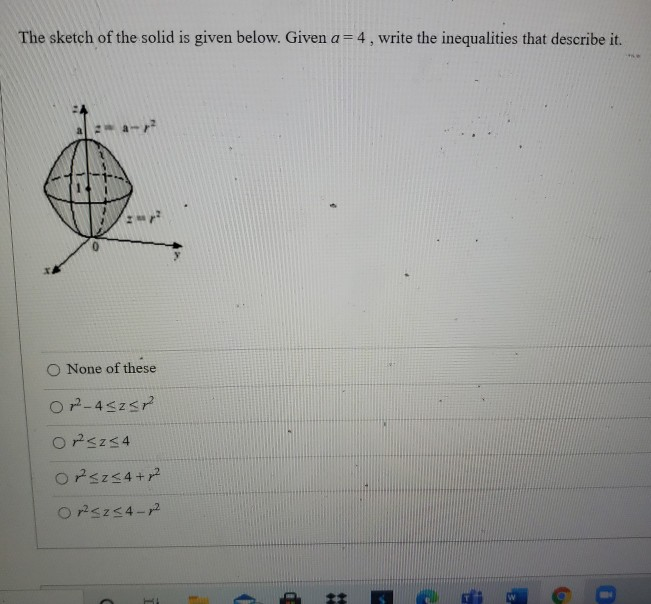 Solved The sketch of the solid is given below. Given a = 4, | Chegg.com