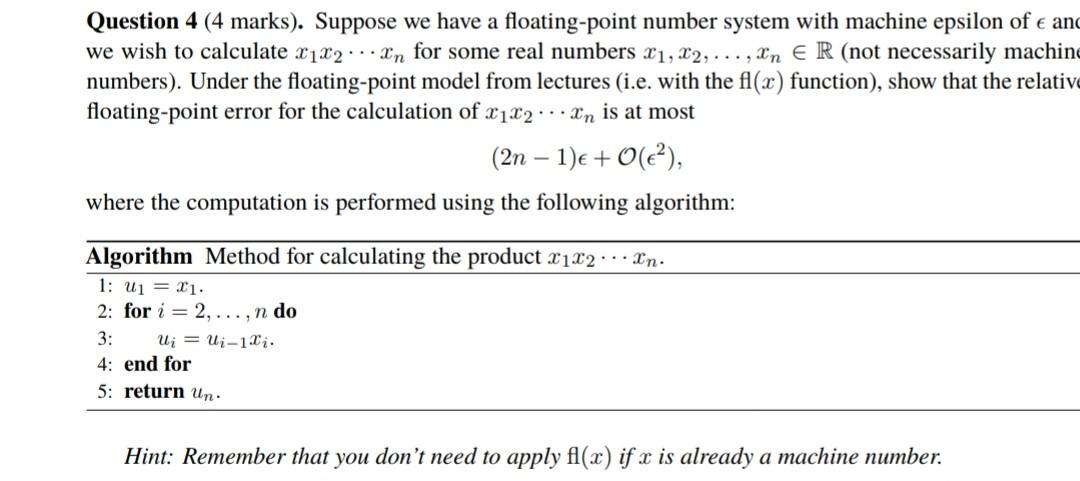 Question 4 (4 marks). Suppose we have a | Chegg.com
