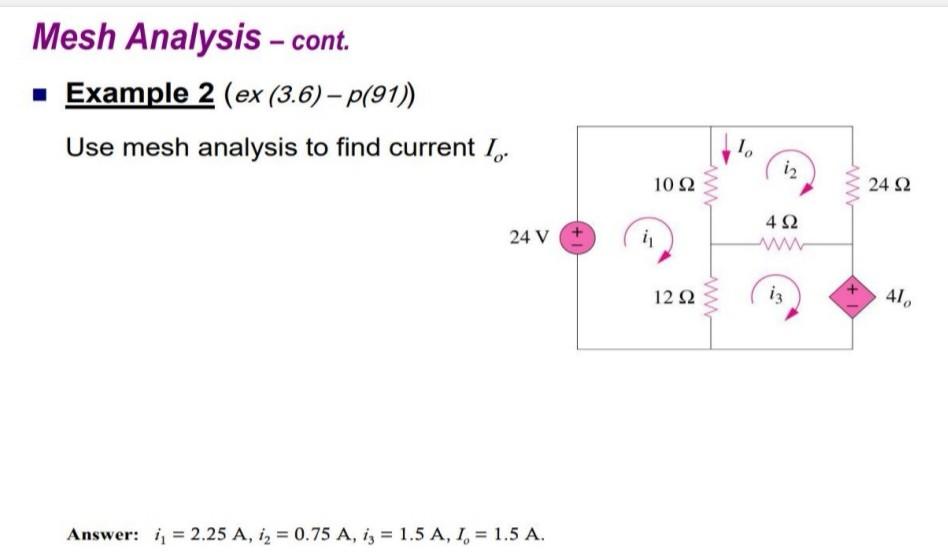Solved Mesh Analysis - cont. Example 2 (ex (3.6) - P(91)) | Chegg.com