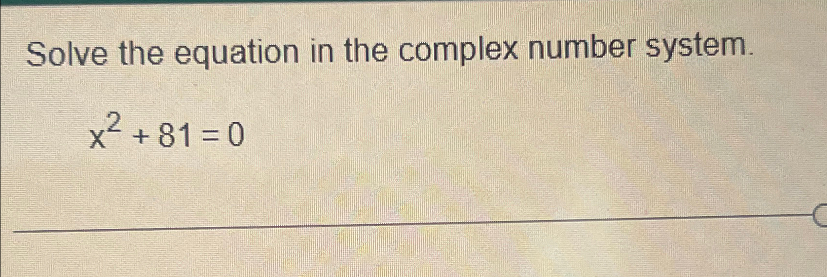 Solved Solve the equation in the complex number | Chegg.com