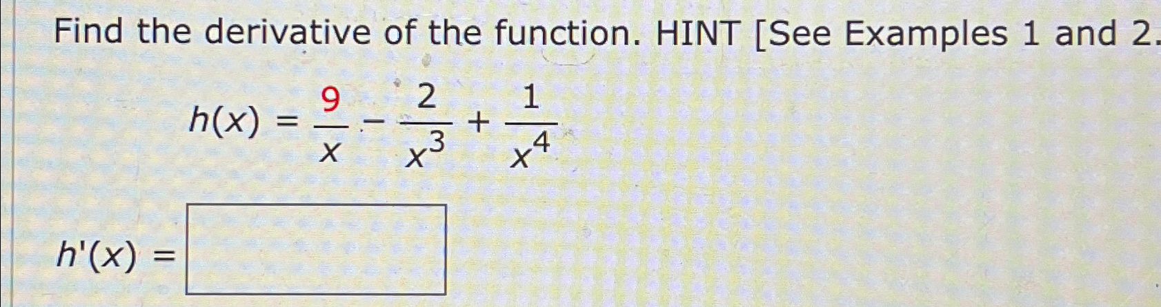 Solved Find The Derivative Of The Function. HINT [See | Chegg.com