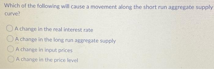 Solved Which of the following will cause a movement along | Chegg.com