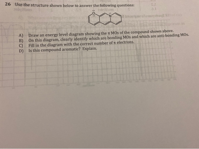 Solved 26 Use The Structure Shown Below To Answer The | Chegg.com