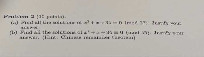 Solved Problem 2 (10 points). (a) Find all the solutions of | Chegg.com