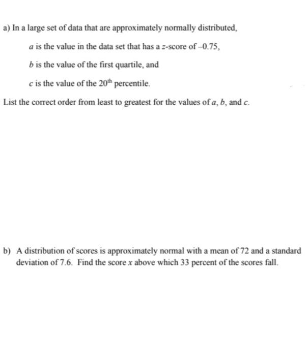 Solved a) In a large set of data that are approximately | Chegg.com