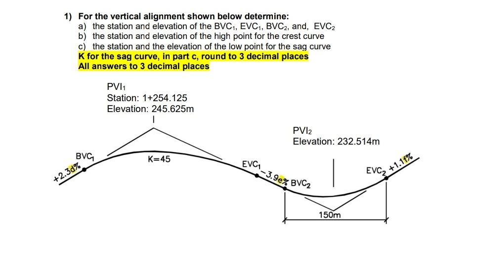 1) For The Vertical Alignment Shown Below Determine: | Chegg.com