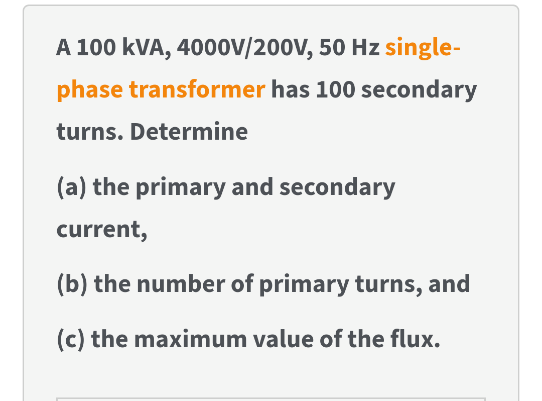 Solved A 100 kVA, 4000V/200V, 50 Hz single- phase | Chegg.com