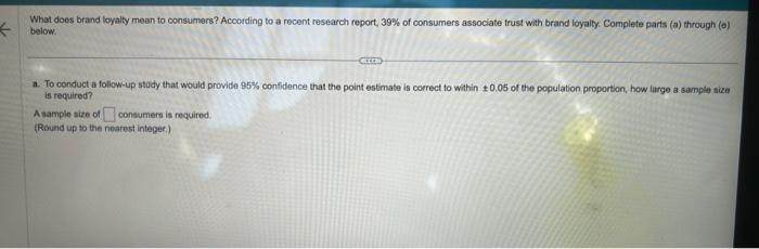 Solved What does brand loyalty mean to consumers? According | Chegg.com