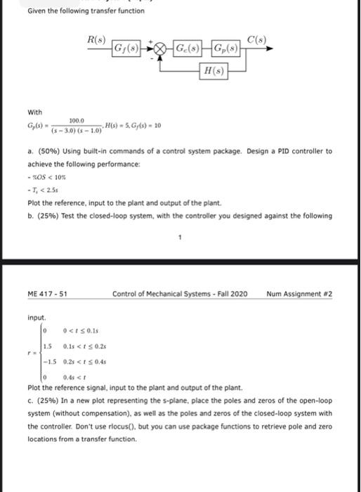 Given The Following Transfer Function R 8 G S Chegg Com