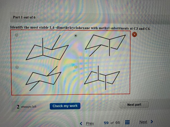 Solved Part 1 out of 6 Identify the most stable | Chegg.com