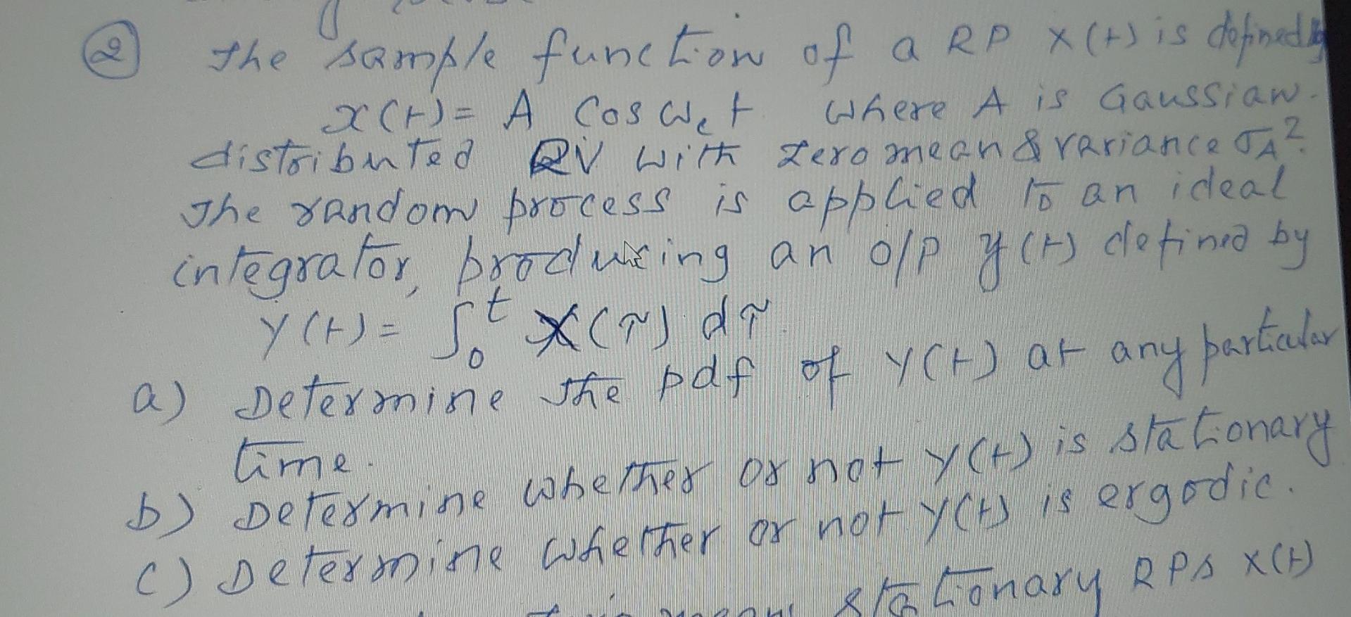 Solved Xo Where A is Gaussian the sample function of a RP X | Chegg.com