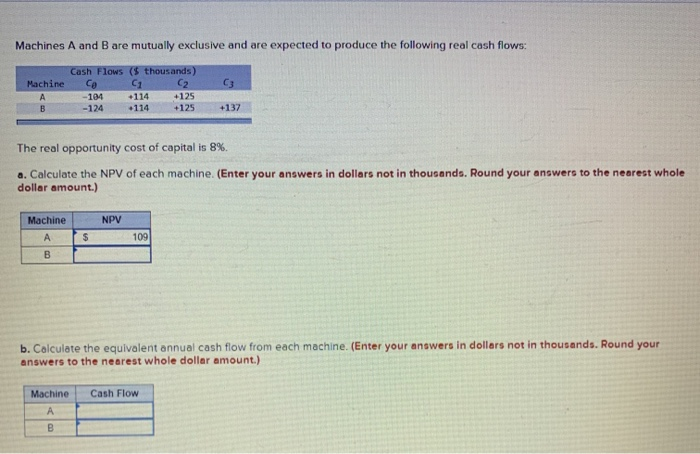 Solved Machines A and B are mutually exclusive and are | Chegg.com