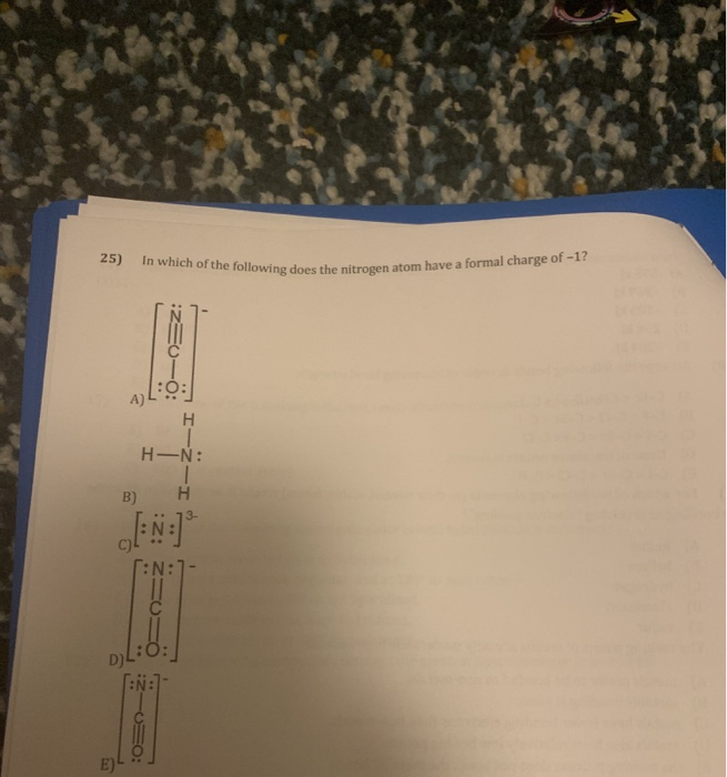 Solved 25) In which of the following does the nitrogen atom | Chegg.com